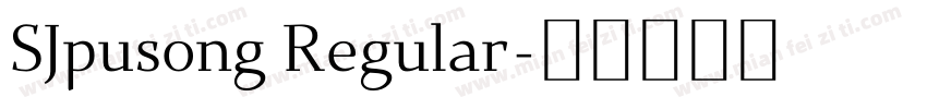 SJpusong Regular字体转换